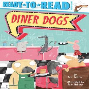 READ [PDF] Diner Dogs Ready-to-Read Pre-Level 1 READ [PDF] - 
