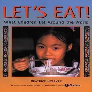 PDF [READ] Let's Eat What Children Eat Around the World [PDF] eBOOK Read - 