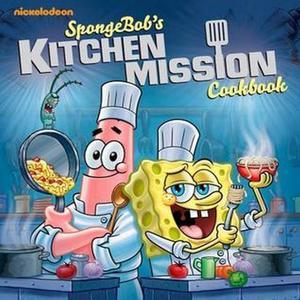 [Ebook] SpongeBob's Kitchen Mission Cookbook ebook [read pdf] - 