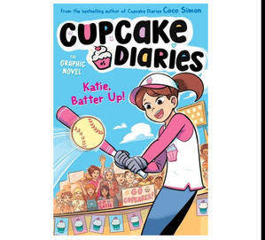 (How To !Download) Katie, Batter Up!: The Graphic Novel (Cupcake Diaries Graphic Novels #5) [EPUB] - 