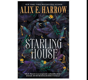 (How To *Read) Starling House (EPUB) - 