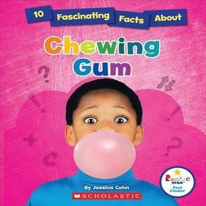 Ebook PDF 10 Fascinating Facts About Chewing Gum (Rookie Star Fact Finder) PDFREAD - 