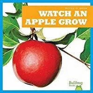 [PDF READ ONLINE] Watch an Apple Grow (Watch it Grow) Read ebook [PDF] - 
