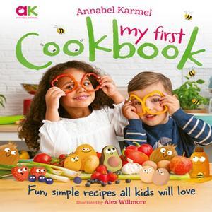 PDF [READ] Annabel Karmel's My First Cookbook READ [PDF] - 
