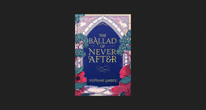 (Read Now) The Ballad of Never After (Once Upon a Broken Heart, #2) *eBooks - 