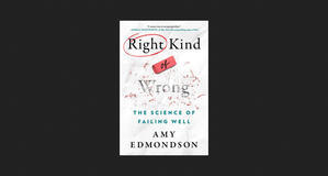 (Download Now) Right Kind of Wrong: The Science of Failing Well *ePub - 