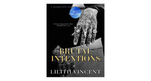 (Get) [PDF/EPUB] Brutal Intentions (Brutal Hearts, #1) by Lilith Vincent Full Page - 
