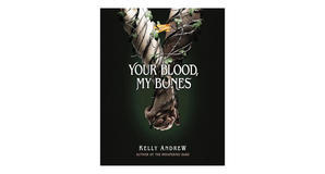 (How To Download) [EPUB\PDF] Your Blood, My Bones by Kelly Andrew Free Read - 