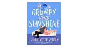 (Get) [PDF/EPUB] When Grumpy Met Sunshine by Charlotte Stein Free Read - 