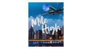 (Get) [PDF/EPUB] Mile High (Windy City, #1) by Liz Tomforde Free Download - 