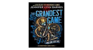 (Read) [EPUB\PDF] The Grandest Game (The Grandest Game, #1) by Jennifer Lynn Barnes Full Page - 