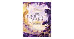 (Downloads) [EPUB\PDF] The Hurricane Wars (The Hurricane Wars, #1) by Thea Guanzon Full Access - 