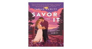 (Download Now) [PDF/BOOK] Savor It by Tarah Dewitt Free Download - 