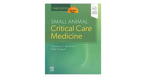 (Download Now) [PDF/EPUB] Small Animal Critical Care Medicine by Deborah Silverstein DVM  DACVECC Fu - 