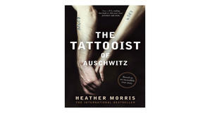 (How To Download) [PDF/BOOK] The Tattooist of Auschwitz by Heather   Morris Full Page - 