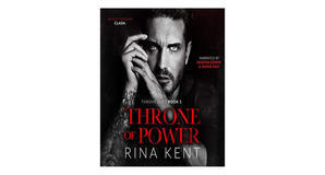 (Reads) [PDF/EPUB] Throne of Power (Throne Duet, #1) by Rina Kent Full Access - 