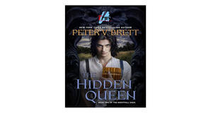 (How To Read) [EPUB\PDF] The Hidden Queen (Nightfall Saga, #2) by Peter V. Brett Free Read - 
