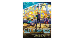 (How To Read) [PDF/KINDLE] Forbidden City (City Spies, #3) by James Ponti Full Page - 