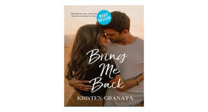 (Obtain) [PDF/EPUB] Bring Me Back by Kristen Granata Free Read - 