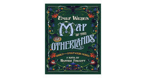 (Obtain) [PDF/EPUB] Emily Wilde?s Map of the Otherlands (Emily Wilde #2) by Heather Fawcett Free Rea - 