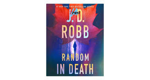 (Obtain) [PDF/EPUB] Random in Death (In Death, #58) by J.D. Robb Free Read - 