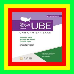 READ EBOOK The Ultimate Guide to the UBE Redesigned (Bar Review) (The Bar Review) (E.B.O.O.K. DOWNL - 