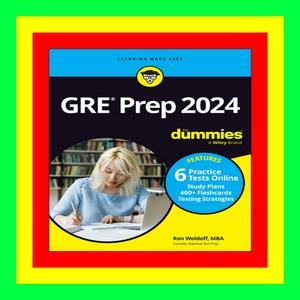 EBOOK EPUB KINDLE PDF GRE Prep 2024 For Dummies with Online Practice Full Pages by Ron Woldoff - 