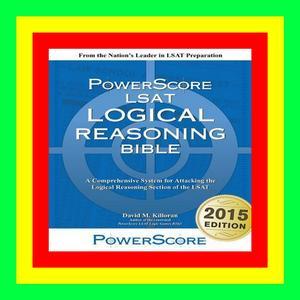 [PDFePub] Download The PowerScore LSAT Logical Reasoning Bible Ebook [Kindle] by David M. Killoran - 