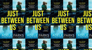Get PDF Books Just Between Us (DCI Clements, #2) by : (Adele Parks) - 