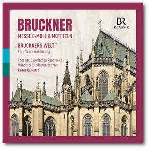 BRUCKNER/Messe e-Moll & Motetten - おやぢの部屋２