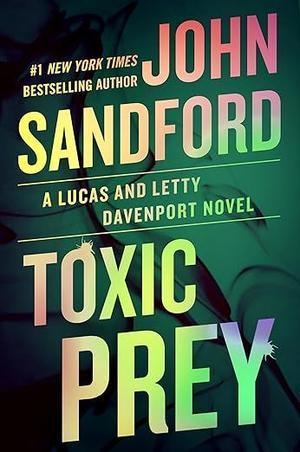 (How To Download) Toxic Prey (Lucas Davenport, #34) by John Sandford *Full Page - 