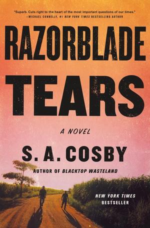 (Get) Razorblade Tears by S.A. Cosby *Full Page - 