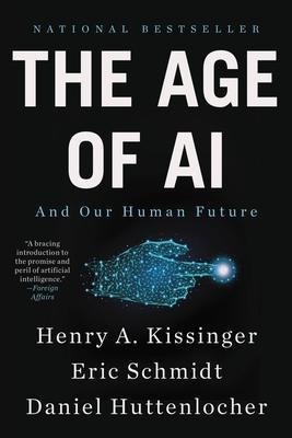 (Download Now) The Age of AI: And Our Human Future by Henry Kissinger *Full Access - 