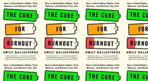 (Download) To Read The Cure for Burnout: How to Find Balance and Reclaim Your Life by : (Emily Balle - 