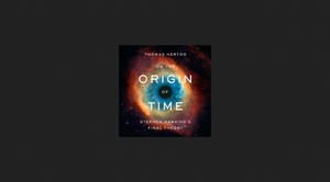 (Download Now) On the Origin of Time: Stephen Hawking's Final Theory *eBooks - 