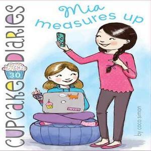 ebook [read pdf] Mia Measures Up (30) (Cupcake Diaries) ebook [read pdf] - 