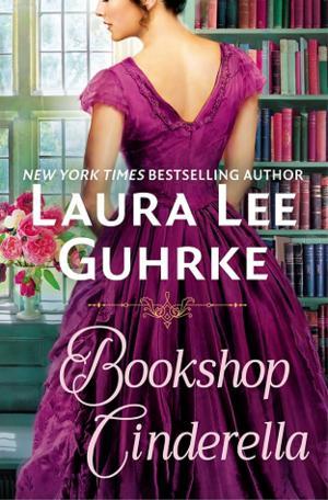 (Read a pdfbook) Bookshop Cinderella (Scandal at the Savoy, #1) by Laura Lee Guhrke in Full Access - 