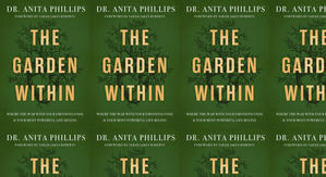 Get PDF Books The Garden Within: Where the War with Your Emotions Ends and Your Most Powerful Life B - 