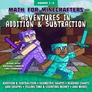 [PDF READ ONLINE] Math for Minecrafters Adventures in Addition &amp; Subtraction [PDF] eBOOK Read - 