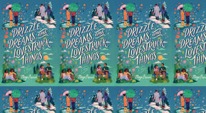 Get PDF Books Drizzle, Dreams, and Lovestruck Things by : (Maya Prasad) - 