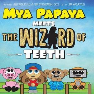 ebook [read pdf] Mya Papaya Meets the Wizard of Teeth Ebook PDF - 