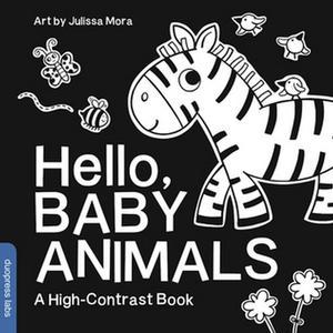 [Ebook] Hello  Baby Animals A Durable High-Contrast Black-and-White Board Book for Newborns and Babi - 