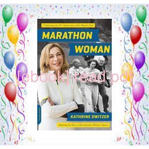 [❤READ ⚡EBOOK⚡] eBook PDF New Marathon Woman Pdf Kindle Epub Mobi - 