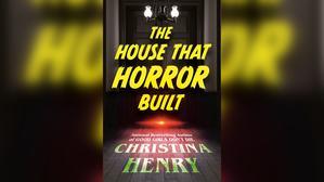 Read eBook The House That Horror Built - 
