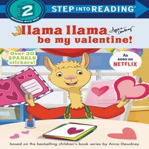 ebook [read pdf] Llama Llama Be My Valentine! (Step into Reading) Read PDF - 