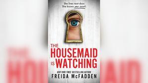 PDF Books Instant Download The Housemaid Is Watching (The Housemaid, #3) - 