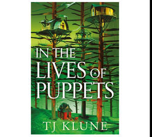 Free Now! e-Book In the Lives of Puppets (Author T.J. Klune) - 