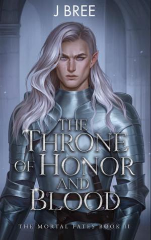PDF Book Read The Throne of Honor and Blood (The Mortal Fates, #2) - 