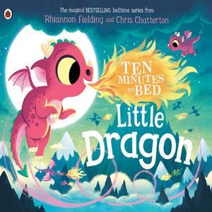 [PDF] Little Dragon (Ten Minutes to Bed) READ [PDF] - 