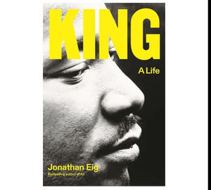 OBTAIN (PDF) Books King: A Life (Author Jonathan Eig) - 